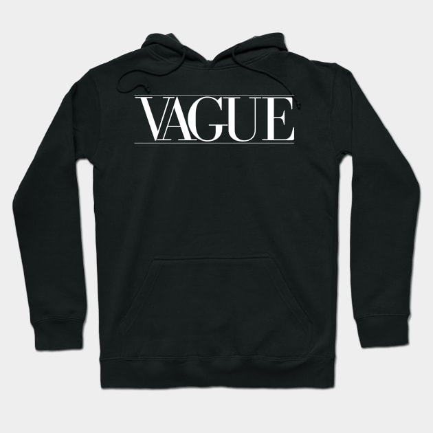 VAGUE Hoodie by My Tiny Apartment